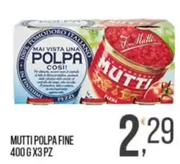 Cash pro Mutti polpa fine offerta