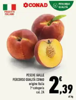 Conad Tuday Pesche gialle Percorso Qualità Conad offerta
