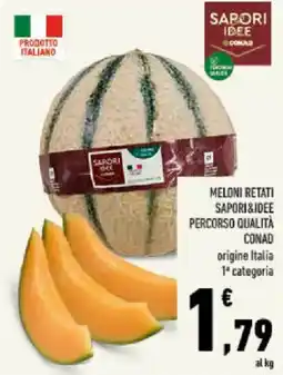 Conad Tuday Meloni retati Sapori&Idee offerta