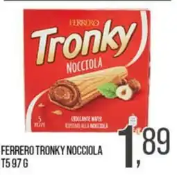 Cash pro Ferrero Tronky Nocciola offerta