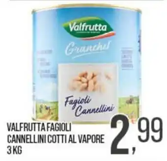 Cash pro Valfrutta fagioli cannellini offerta