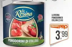 Cash pro La Rosina Pomodorini di Collina offerta