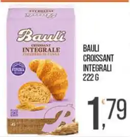 Cash pro Bauli croissant integrale offerta