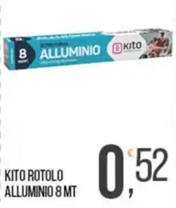 Cash pro Kito rotolo alluminio 8 mt offerta