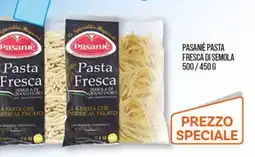 Cash pro Pasaniè Pasta Fresca offerta