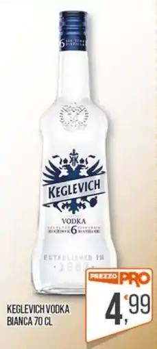 Cash pro Keglevich vodka bianca offerta