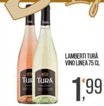 Lamberti Turà Vino Linea
