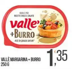 Cash pro Valle margarina + burro offerta