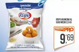 Cash pro Rispo Arancini al sugo offerta