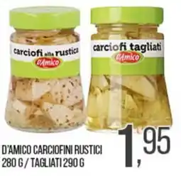 Cash pro D'Amico carciofini rustici offerta