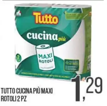 Cash pro Tutto cucina più maxi rotoli offerta