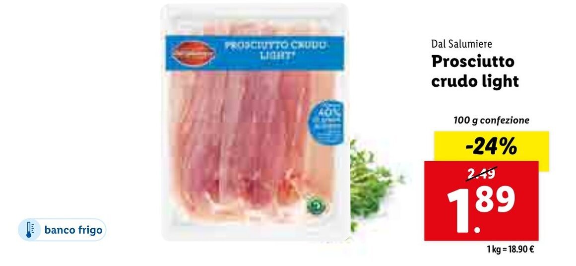 Dal Salumiere Prosciutto crudo light 100g offerta di Lidl