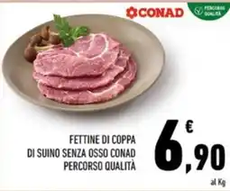 Conad Margherita Fettine di coppa di suino senza osso Conad offerta
