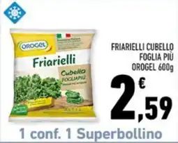 Conad Margherita Friarielli Cubello Foglia Più Orogel offerta