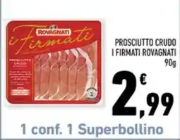 Conad Margherita Prosciutto crudo i firmati rovagnati offerta