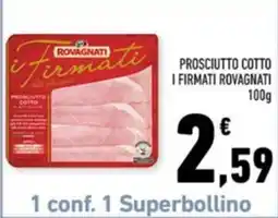 Conad Margherita Prosciutto cotto i Firmati Rovagnati offerta