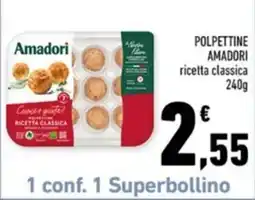 Conad Margherita Polpette Amadori ricetta classica offerta