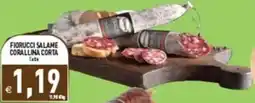 Pim Supermercati Fiorucci Salame Corallina Corta offerta