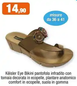Eufarma Këisler Eye Bikini pantofola infradito offerta