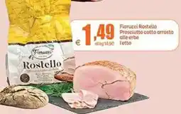 Elite Fiorucci Rostello Prosciutto cotto arrosto alle erbe offerta