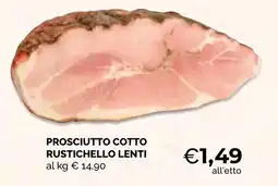 Mercatò Big Prosciutto cotto Rustichello Lenti offerta