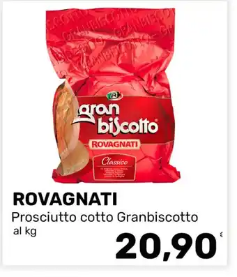 Rovagnati Prosciutto cotto Granbiscotto