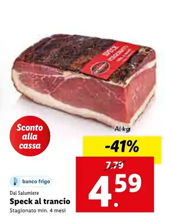 Lidl Dal Salumiere Speck al trancio 4 mesi offerta