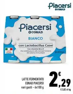 Conad City Latte fermentato Piacersi offerta