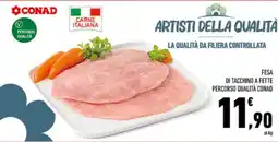 Conad City Fesa di tacchino a fette Percorso Qualità Conad offerta