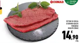 Conad City Fettine di coscia di bovino adulto Percorso Qualità Conad offerta
