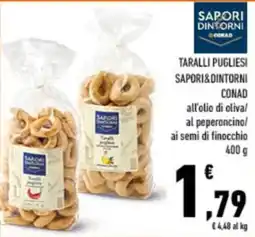 Conad City Taralli pugliesi Sapori&Dintorni offerta