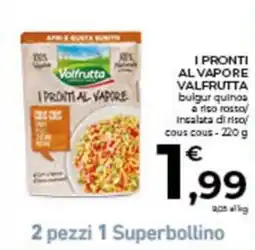 Conad City I pronti al vapore Valfrutta offerta
