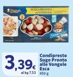 Ok Sigma Condipresto Sugo Pronto alle Vongole Esca offerta