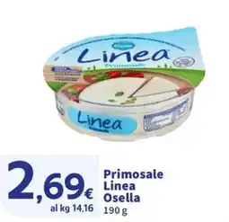 Ok Sigma Primosale Linea Osella offerta