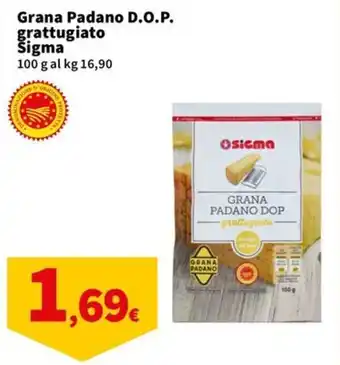 Ok Sigma Grana Padano D.O.P. grattugiato Sigma offerta