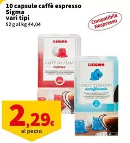 Ok Sigma Caffè espresso Sigma offerta