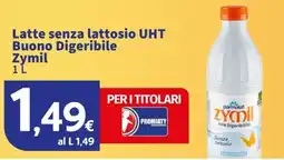 Ok Sigma Latte senza lattosio UHT Buono Digeribile Zymil offerta