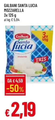 Galassia Galbani Santa Lucia Mozzarella offerta