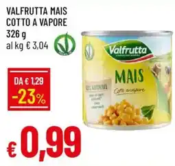 Galassia Valfrutta Mais Cotto a Vapore offerta