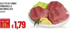 Galassia Filetto di tonno pinnagialla offerta
