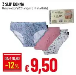Galassia 3 slip donna Henry cotton's offerta