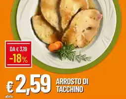 Galassia Arrosto di tacchino offerta