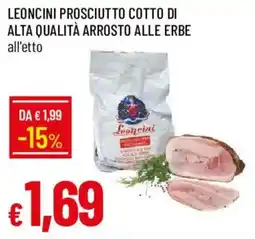 Galassia Prosciutto cotto di alta qualità arrosto alle erbe Leoncini offerta