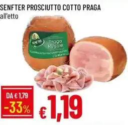 Galassia Senfter prosciutto cotto Praga Regale offerta