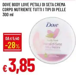 Galassia Dove body love Petali di Seta Crema Corpo offerta