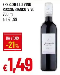 Galassia Freschello vino rosso/bianco vivo offerta