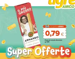 Tigre Amico Pasta di semola Armando offerta
