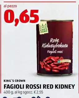ALDI KING'S CROWN FAGIOLI ROSSI RED KIDNEY offerta