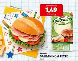 ALDI GALBANINO A FETTE offerta