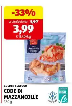 ALDI GOLDEN SEAFOOD CODE DI MAZZANCOLLE offerta